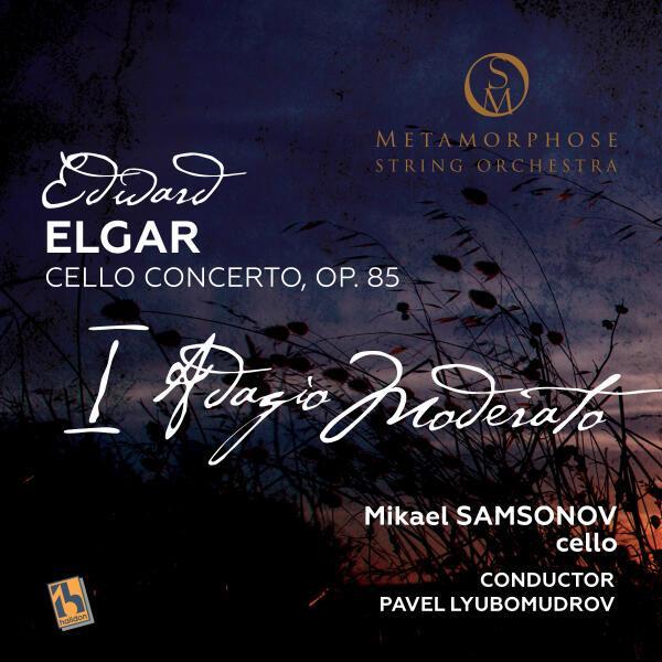 Metamorphose String Orchestra, Pavel Lyubomudrov, Mikael Samsonov - Cello Concerto, Op. 85: I. Adagio moderato