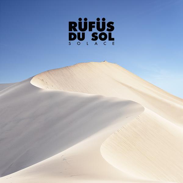 RÜFÜS DU SOL - New Sky