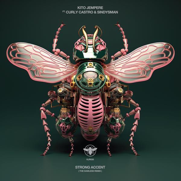 Kito Jempere, Sindysman, Curly Castro - Strong Accent (THE DAWLESS Remix)