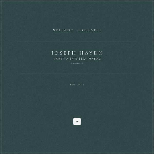 Joseph Haydn, Stefano Ligoratti - Partita in B-Flat Major, Hob. XVI:2: I. Moderato